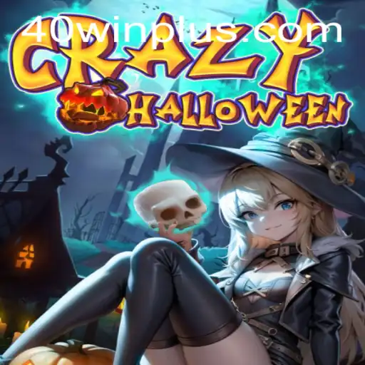 CrazyHalloween: Unveiling the Thrilling Game of 40win