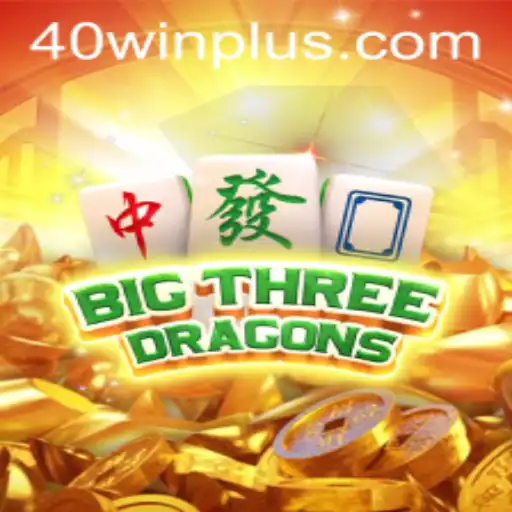 Engage with the Thrilling World of BigThreeDragons: Your Guide to Mastering the 40win Strategy