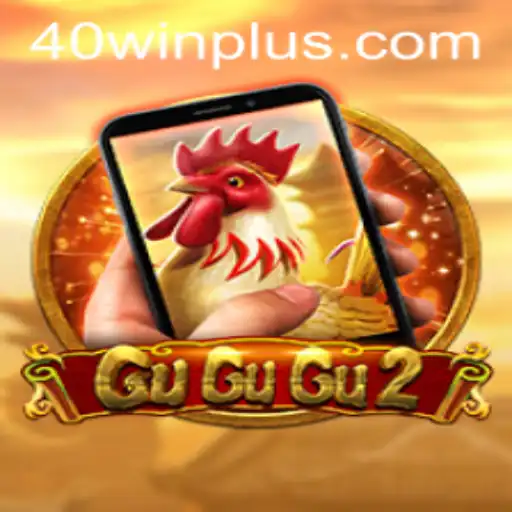 Unveiling GuGuGu2M: An Exciting Gaming Adventure with a 40win Twist