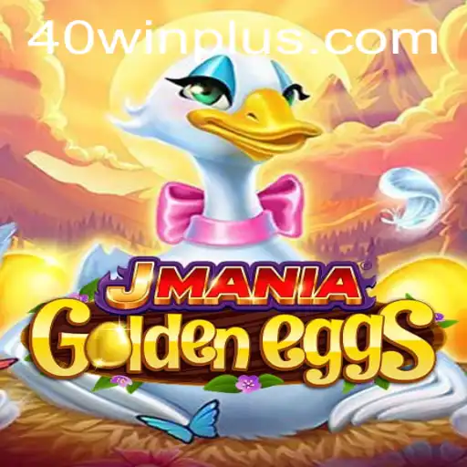 Discover the Thrill of JManiaGoldenEggs: Unlock the Secrets to a 40win