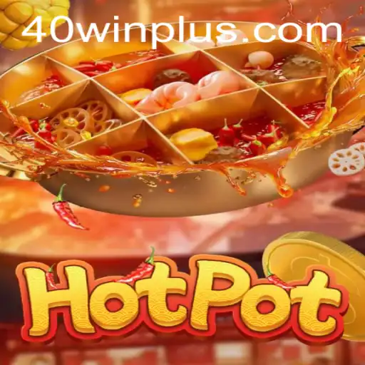 Discovering Hotpot: A Thrilling 40win Challenge